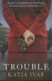 Trouble