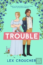 Trouble