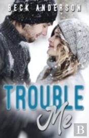 Trouble Me