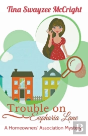 Trouble On Euphoria Lane