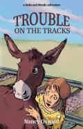Trouble On The Tracks