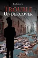 Trouble Undercover