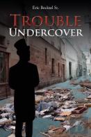 Trouble Undercover