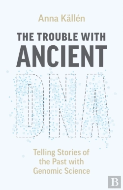 Bertrand.pt - Trouble With Ancient Dna