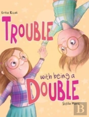 Trouble With Being A Double