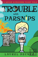 Trouble With Parsnips