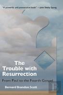 Trouble With Resurrection