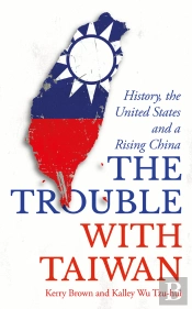 Trouble With Taiwan
