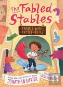 Trouble With Tattle-Tails (The Fabled Stables Book #2)