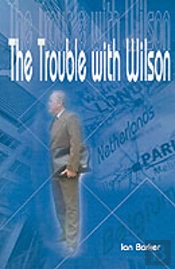 Trouble With Wilson