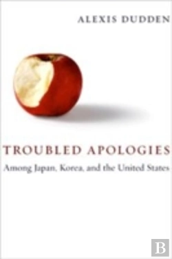 Bertrand.pt - Troubled Apologies Among Japan, Korea, And The United States