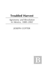 Troubled Harvest