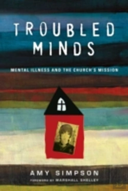 Bertrand.pt - Troubled Minds Â€“ Mental Illness And The Church`S Mission