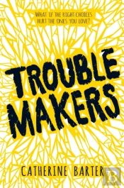 Troublemakers
