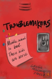 Troublemakers
