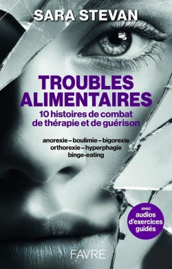 Bertrand.pt - Troubles Alimentaires : 10 Histoires De Combat, De Thérapie Et De Guérison
