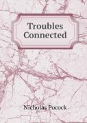 Troubles Connected