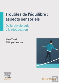 Bertrand.pt - Troubles De L'Equilibre : Aspects Sensoriels - De La Physiologie A La Reeducation
