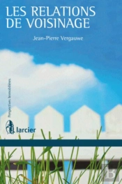 Troubles De Voisinage