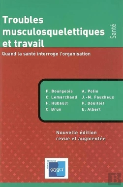 Bertrand.pt - Troubles Musculosquelettiques Et Travail ; Quand La Santé Interroge L'Organisation
