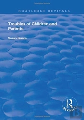 Troubles Of Children And Parents