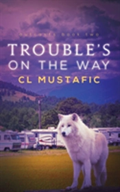 Trouble'S On The Way