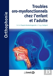 Troubles Oro-Myofonctionnels Chez L'Enfant Et L'Adulte : Ue5
