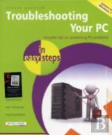 Troubleshooting A Pc In Easy Steps