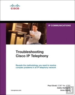 Bertrand.pt - Troubleshooting Cisco Ip Telephony