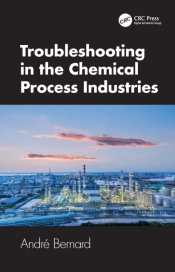 Troubleshooting In The Chemical Process Industries