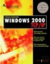 Troubleshooting Windows 2000 Tcp/Ip