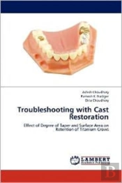 Troubleshooting With Cast Restoration