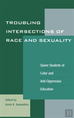 Bertrand.pt - Troubling Intersections Of Race And Sexuality