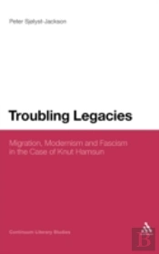 Troubling Legacies