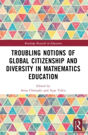 Troubling Notions Of Global Citizenship And Diversity In Mathematics Education