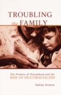 Troubling The Family