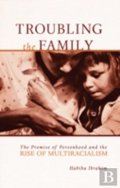 Troubling The Family