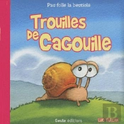 Trouilles De Cagouille
