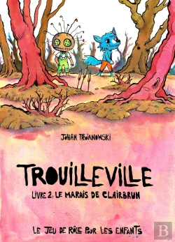 Bertrand.pt - Trouilleville Tome 2 : Le Marais De Clairbrun