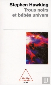 Trous Noirs Et Bébés Univers