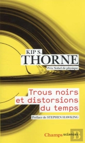 Trous Noirs Et Distorsions Du Temps - L'Heritage Sulfureux D'Einstein