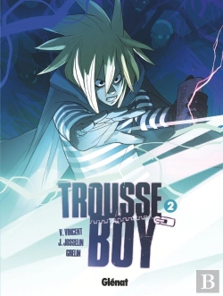 Bertrand.pt - Trousse Boy Tome 2 : Le Garçon Qui Était Toujours Une Trousse