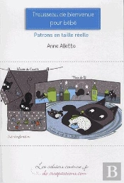 Trousseau De Bienvenue Pour Bébé ; Patrons En Taille Réelle