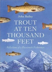 Trout At Ten Thousand Feet