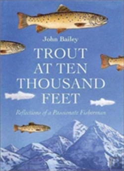 Bertrand.pt - Trout At Ten Thousand Feet