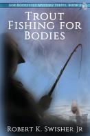 Trout Fishing For Bodies