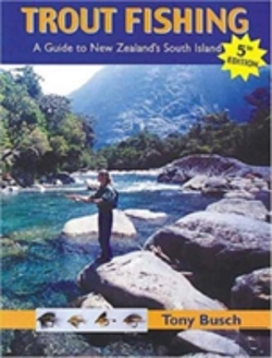 Bertrand.pt - Trout Fishing: Guide To New Zealand'S South Island