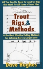 Trout Rigs And Methods