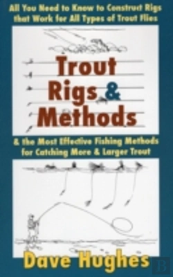 Bertrand.pt - Trout Rigs And Methods