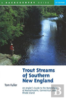Trout Streams Of Southern New England